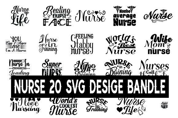 NURSE 20 SVG DESIGE BANDLE: Graphics for Crafts