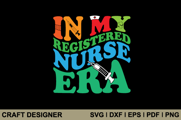 Nurse Era SVG: Crafts & Graphics Review
