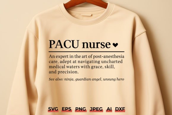 PACU Nurse Definition SVG: Modern Graphics for Crafts